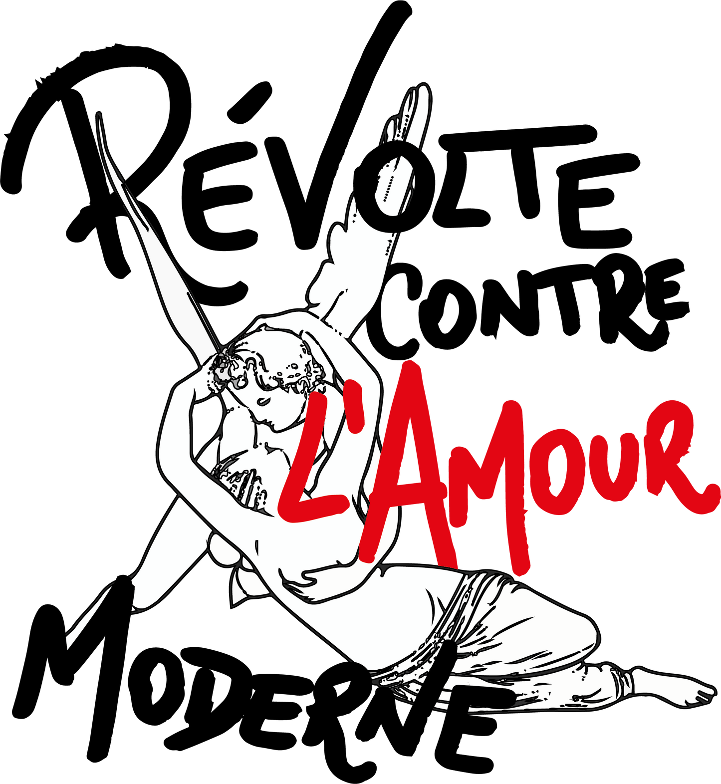 FELPA "REVOLTE CONTRE L'AMOUR MODERNE"