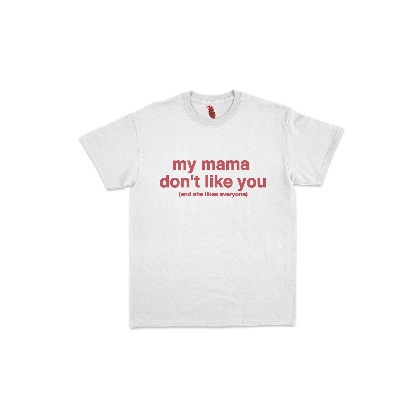 T-Shirt Kids "My Mama Don't Like You" - Avantgarde