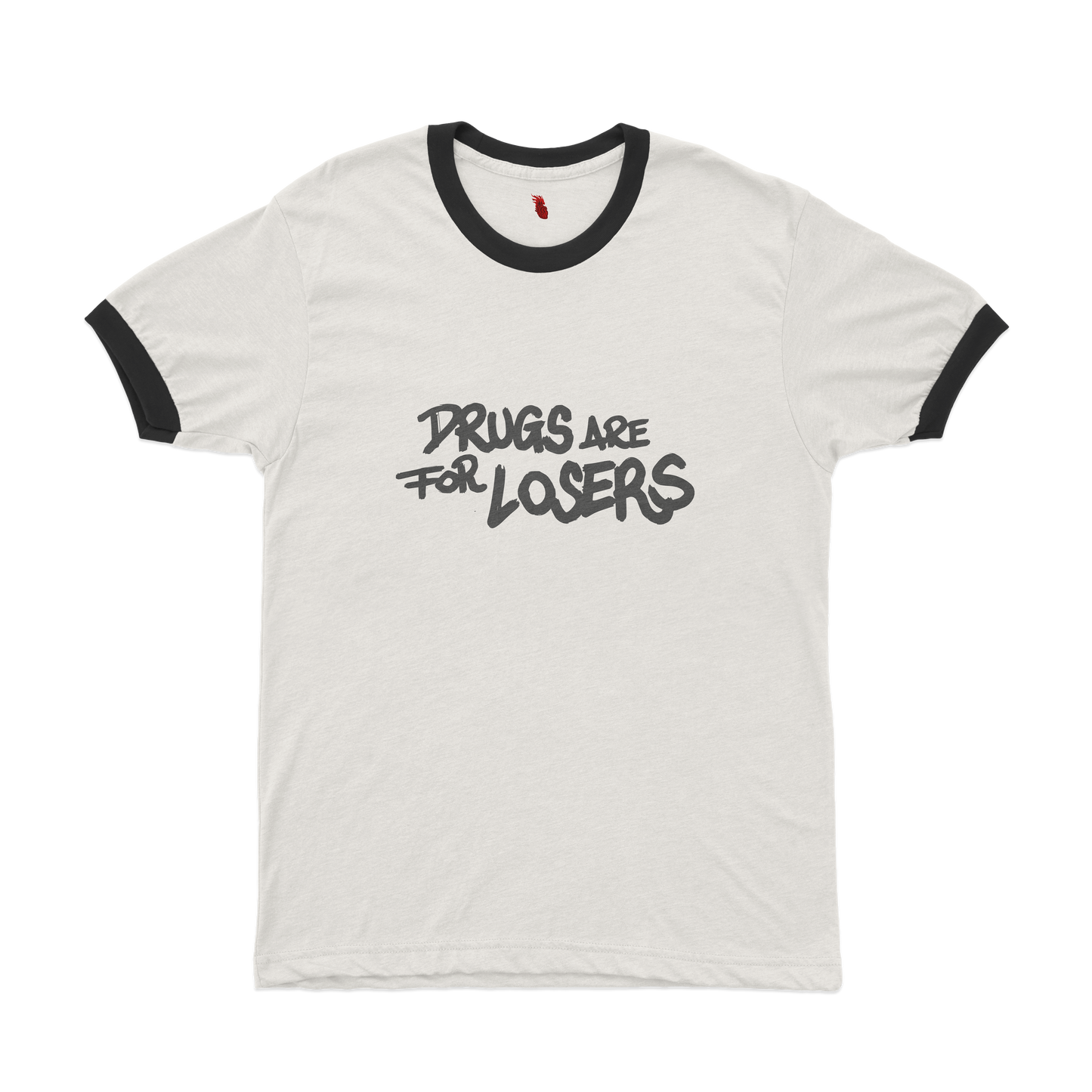 T-Shirt "Drugs are for Losers" - Avantgarde
