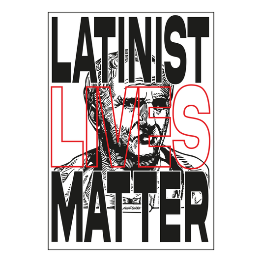 Latinist Lives Matter - Poster A4 con Cornice