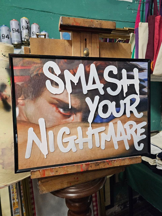 SMASH YOUR NIGHTMARE